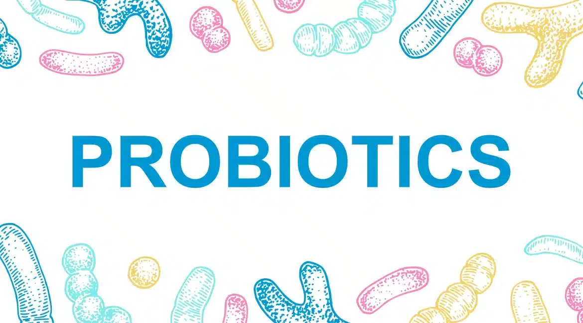 Probiotics